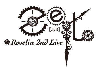 Roselia 2nd Live「Zeit」