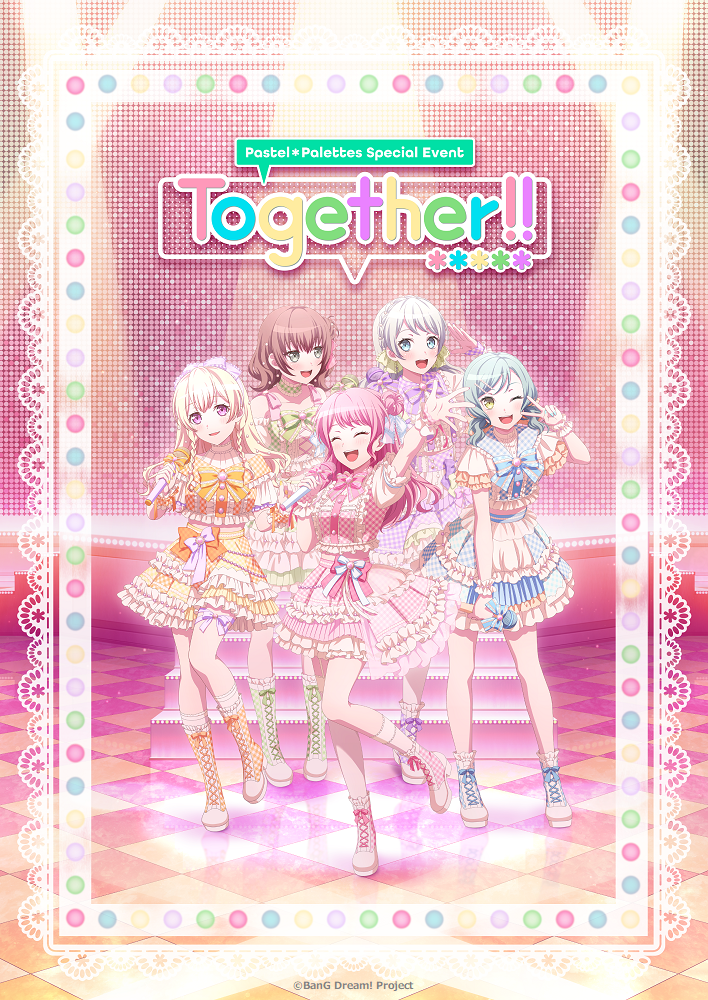Pastel＊Palettes Special Event「Together!!」