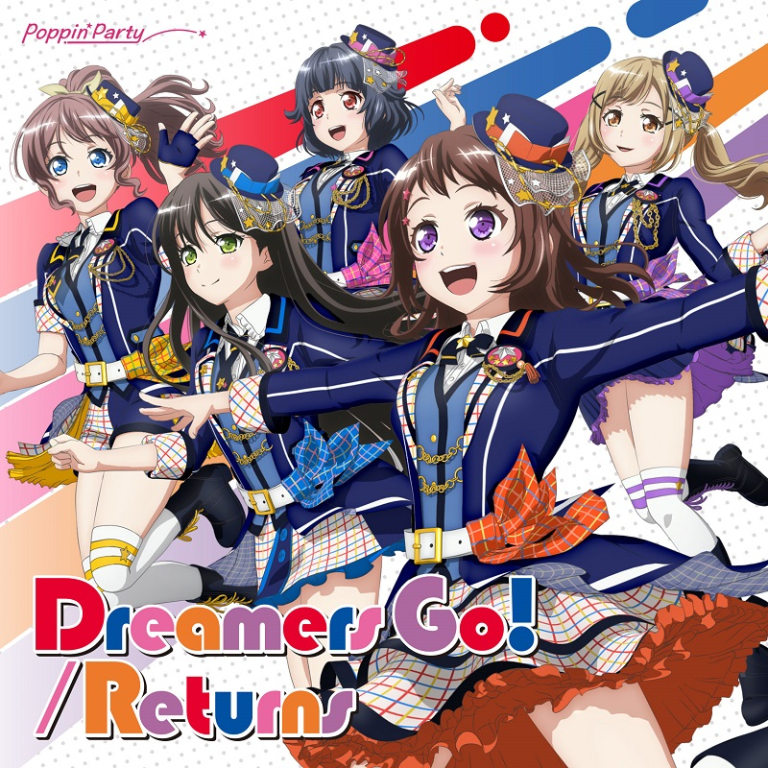 Poppin’Party「Dreamers Go!/Returns」 本日より音楽配信スタート！