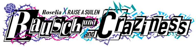 Roselia×RAISE A SUILEN合同ライブ「Rausch und/and Craziness」開催決定！