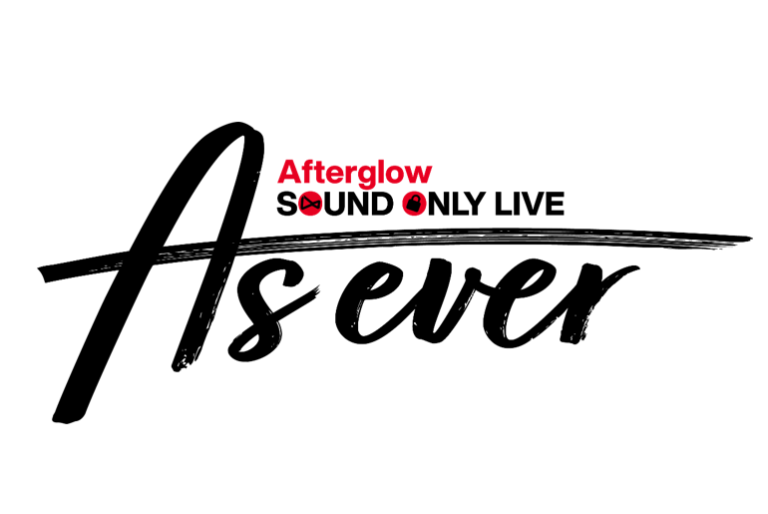 Afterglow Sound Only Live「As ever」のグッズ情報第１弾を公開！