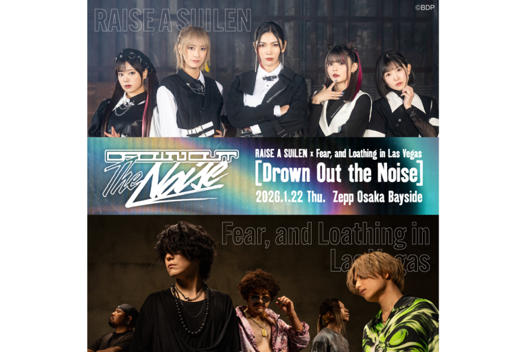 RAISE A SUILEN×Fear, and Loathing in Las Vegas「Drown Out the Noise」のセットリストプレイリストを公開！