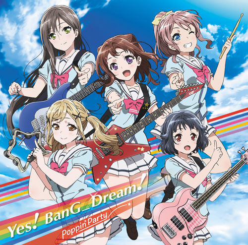 Poppin'Party 1st Single「Yes! BanG_Dream!」