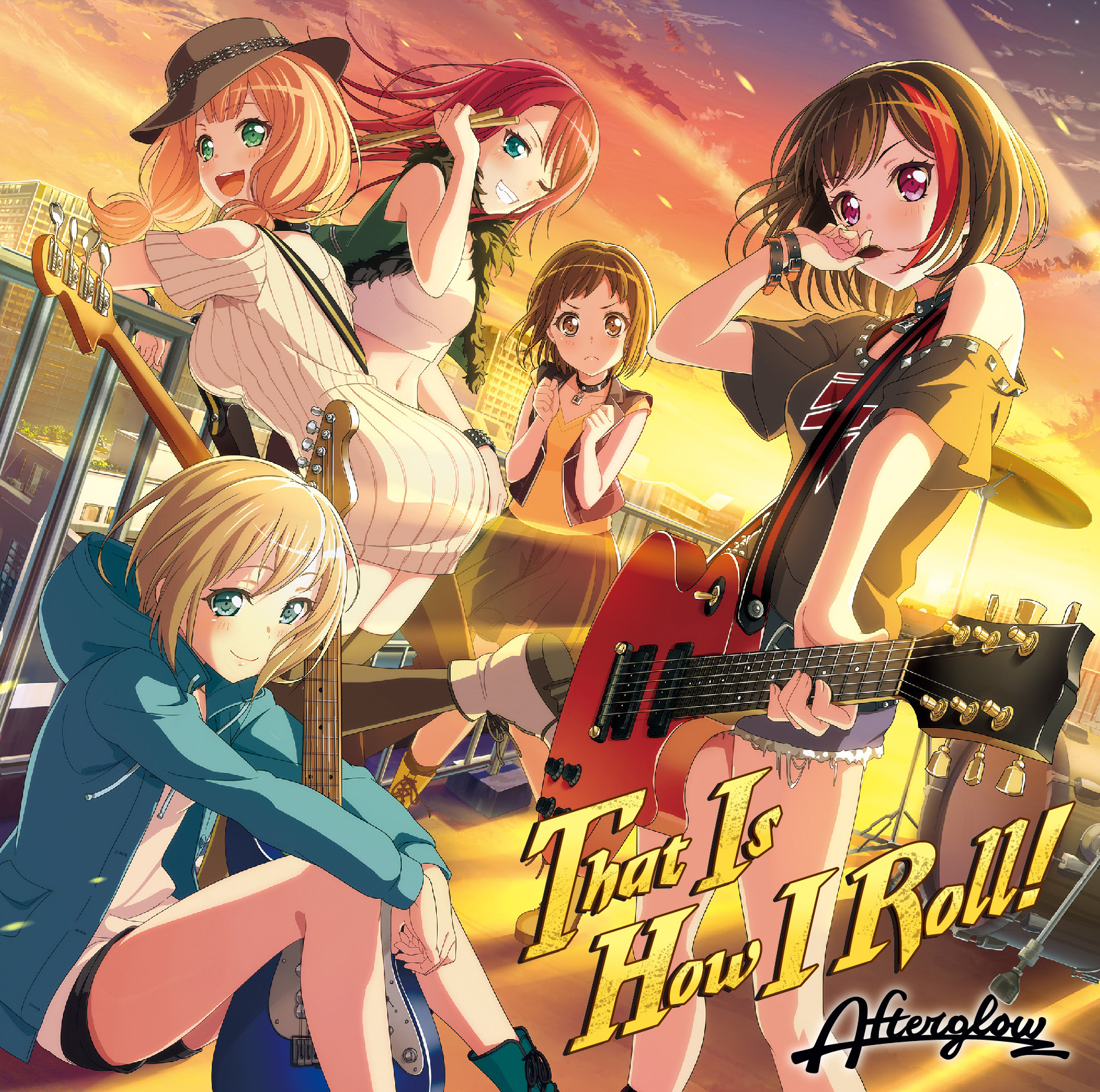 Afterglow 1st Single「That Is How I Roll!」