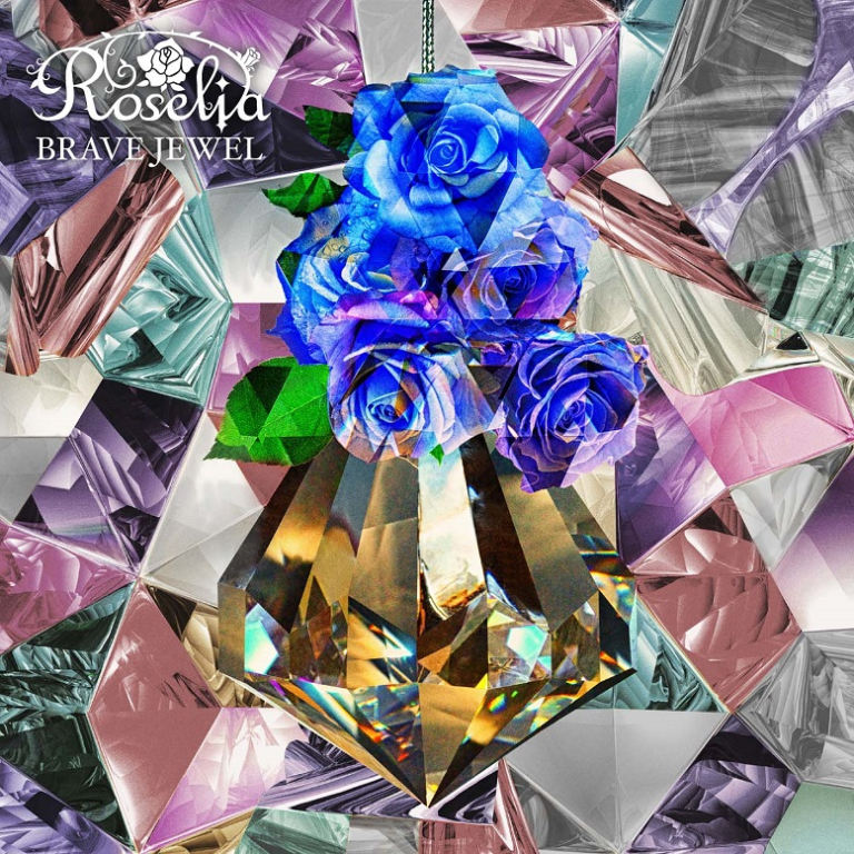 Roselia 7th Single「BRAVE JEWEL」