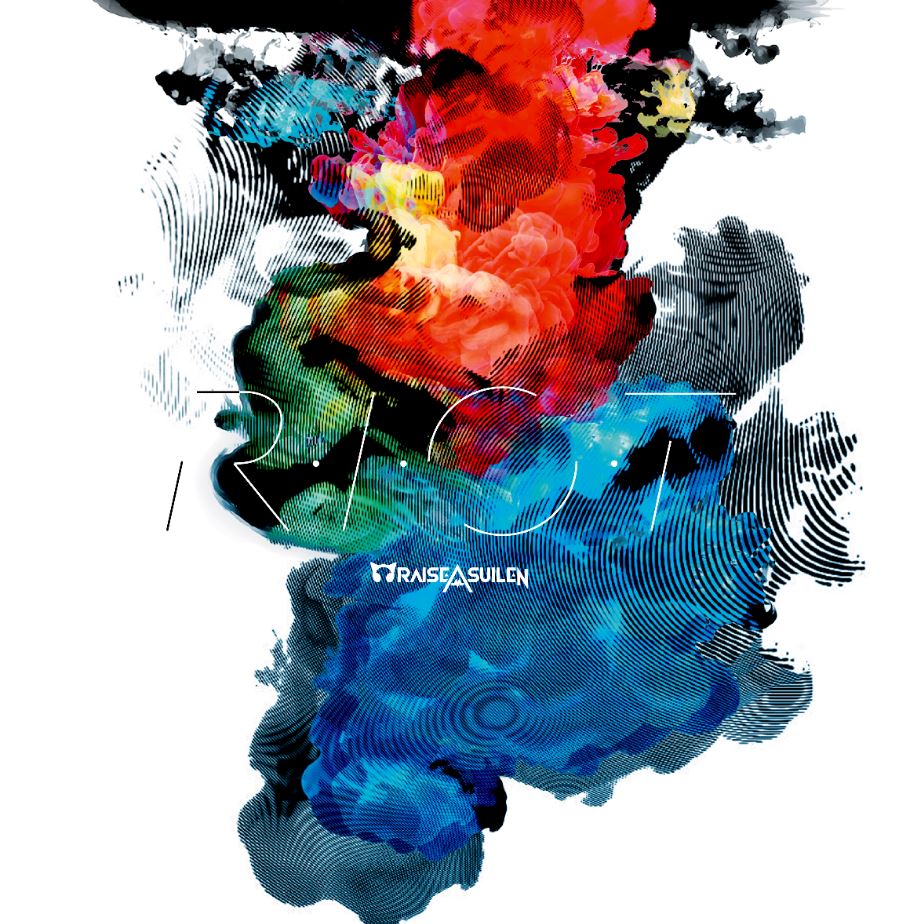 RAISE A SUILEN 1st Single「R·I·O·T」