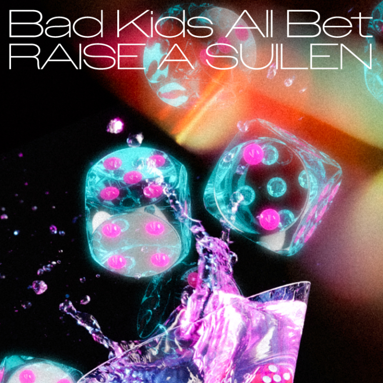 RAISE A SUILEN 12th Single「Bad Kids All Bet」