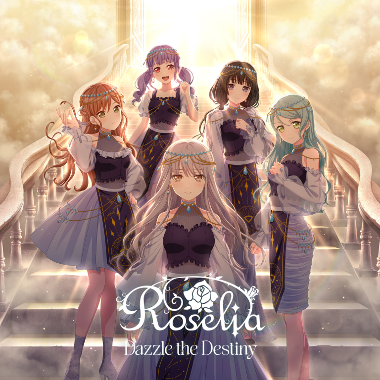 Roselia「Dazzle the Destiny」