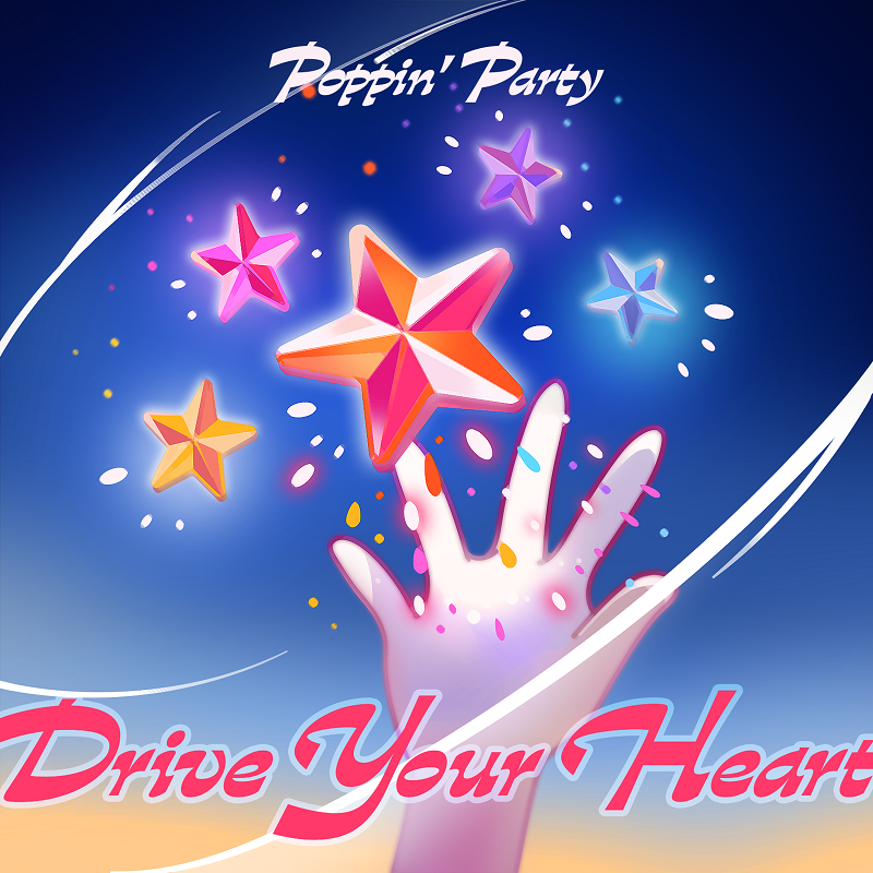Poppin'Party「Drive Your Heart(TV Size)」