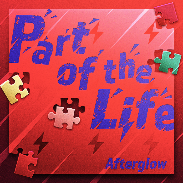 Afterglow「Part of the Life(TV Size)」